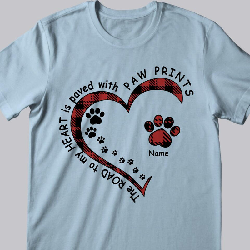 Pet Memorial T-shirt, Gifts For Loss Of Pet, The Road To My Heart Is Paved With Pawprints, Pet Sympathy Gifts