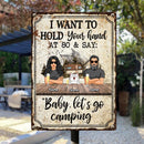 Metal Yard Sign, Gifts For Pet Lovers, I Want To Hold Your Hand At 80 & Say Baby Let's Go Camping Vintage Signs