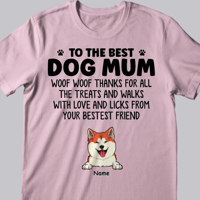 Personalized Dog Breed T-shirt, To The Best Dog Mum Woof Woof Thanks For All, Funny Gifts For Mother's Day