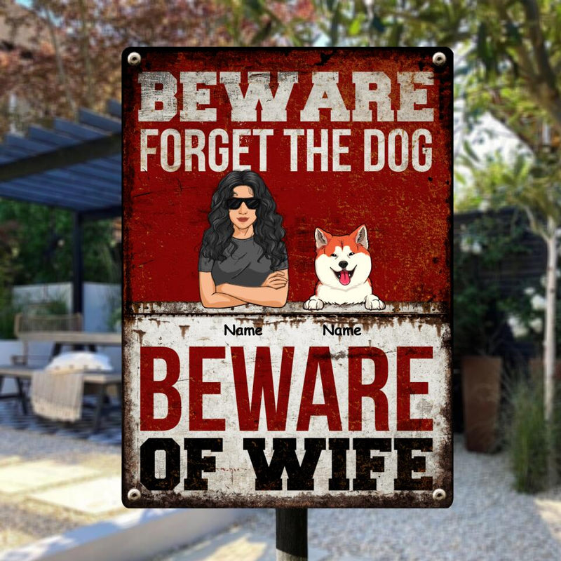 Warning Metal Yard Sign, Gifts For Dog Lovers, Beware Forget The Dogs Beware Of The Wife