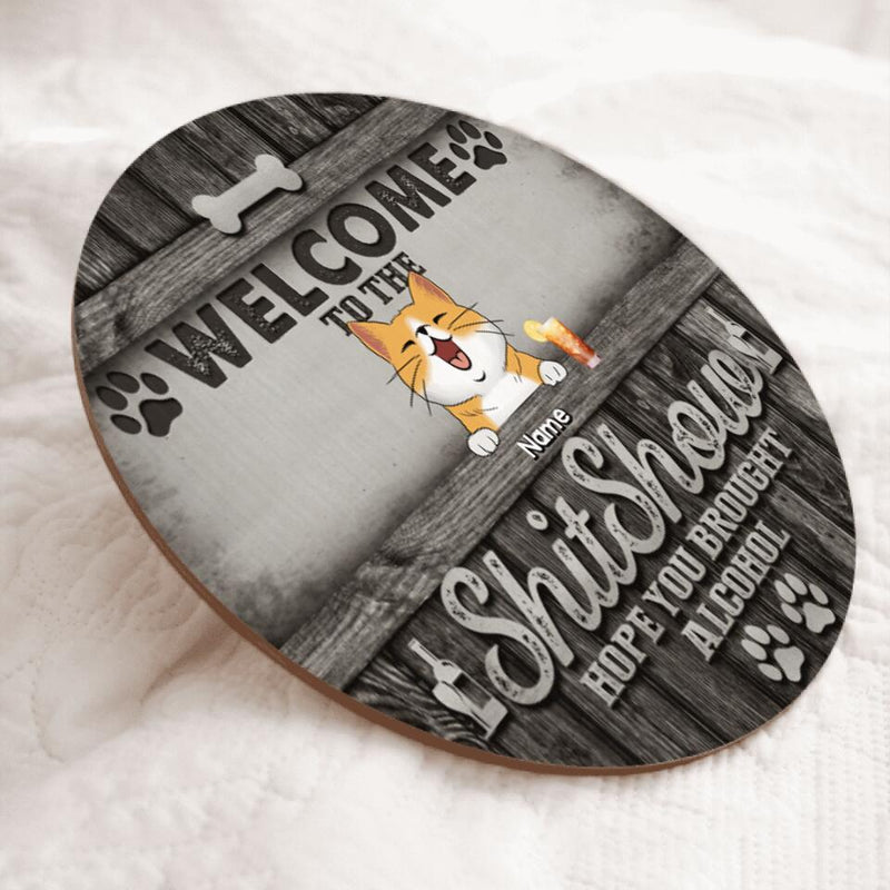 Welcome To The Shitshow Custom Wooden Signs, Gifts For Pet Lovers, Dark Personalized Wood Sign