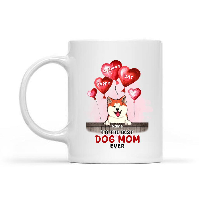 Personalized Dog Breeds White Mug, Mother's Day Gifts, To The Best Dog Mom Ever, Gifts For Dog Moms