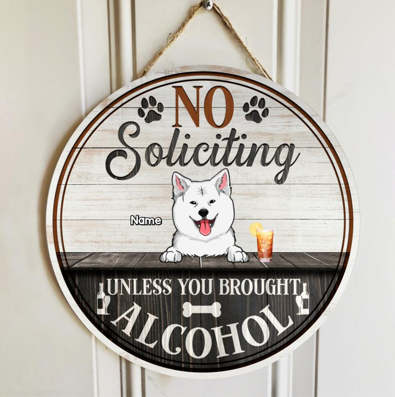 Custom Wooden Signs, Gifts For Dog Lovers, No Soliciting Unless You Brought Alcohol Retro Signs