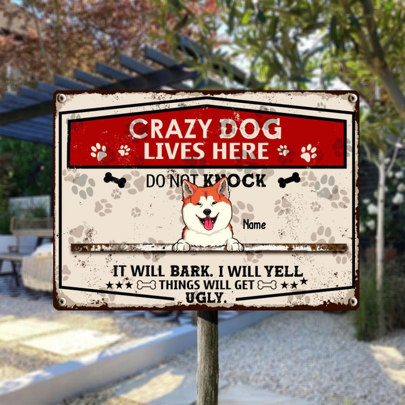 Warning Metal Yard Sign, Gifts For Dog Lovers, Crazy Dogs Live Here Do Not Knock They Will Bark I Will Yell