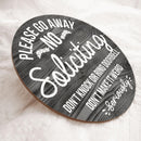 Custom Wooden Sign, Please Go Away No Soliciting Don't Knock Or Ring Doorbell Don't Make It Weird Seriously