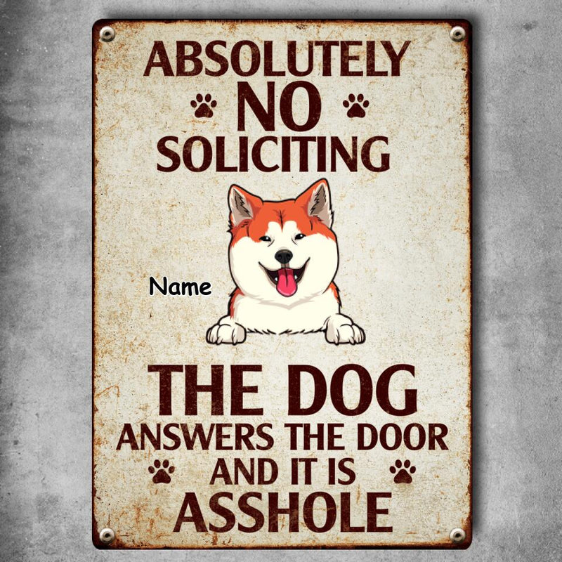 No Soliciting Metal Yard Sign, Gifts For Dog Lovers, The Dogs Answer The Door And They Are Assholes