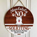 No Soliciting Custom Wooden Sign, Gifts For Dog Lovers, The Dogs Answer The Door And They Are Assholes