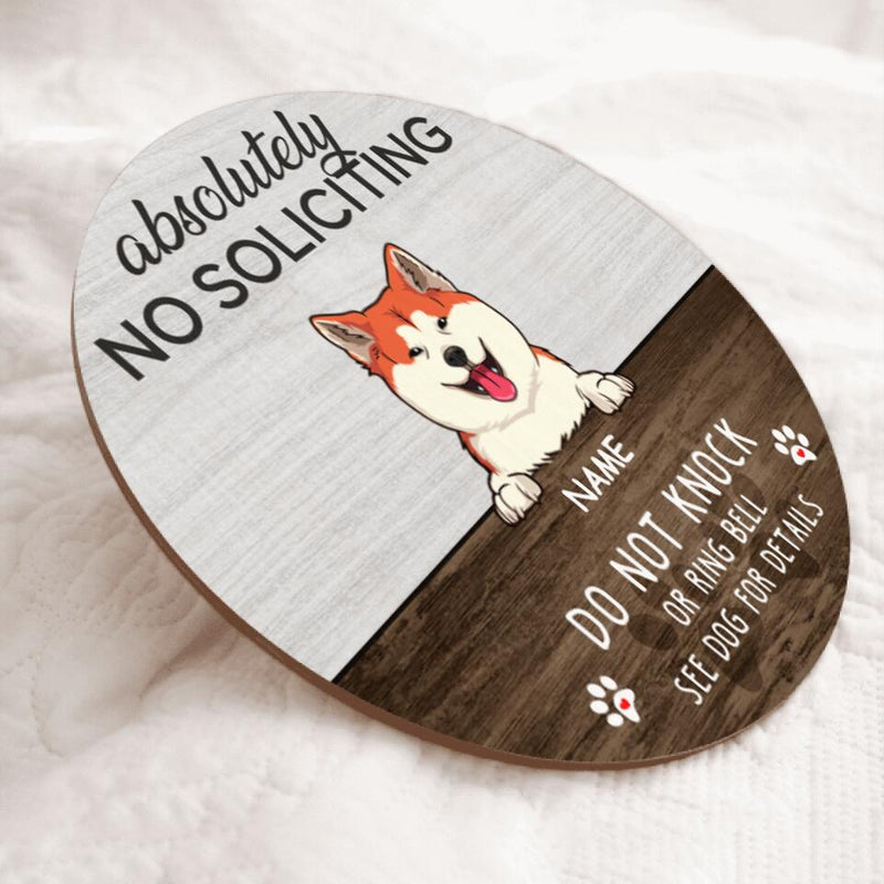 No Soliciting Personalized Wood Signs, Gifts For Dog Lovers, Do Not Knock Or Ring The Bell See Dog For Details