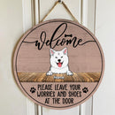 Custom Wooden Sign, Gifts For Dog Lovers, Please Leave Your Worries And Shoes At The Door Welcome Signs
