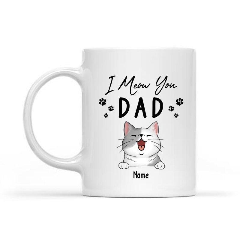 Father's Day Personalized Cat Breeds White Mug, Gifts For Cat Dads, Dad We Meow You Mug