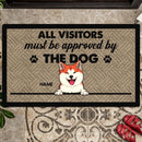 Personalized Doormat, Gifts For Dog Lovers, All Visitors Must Be Approved By The Dog Front Door Mat