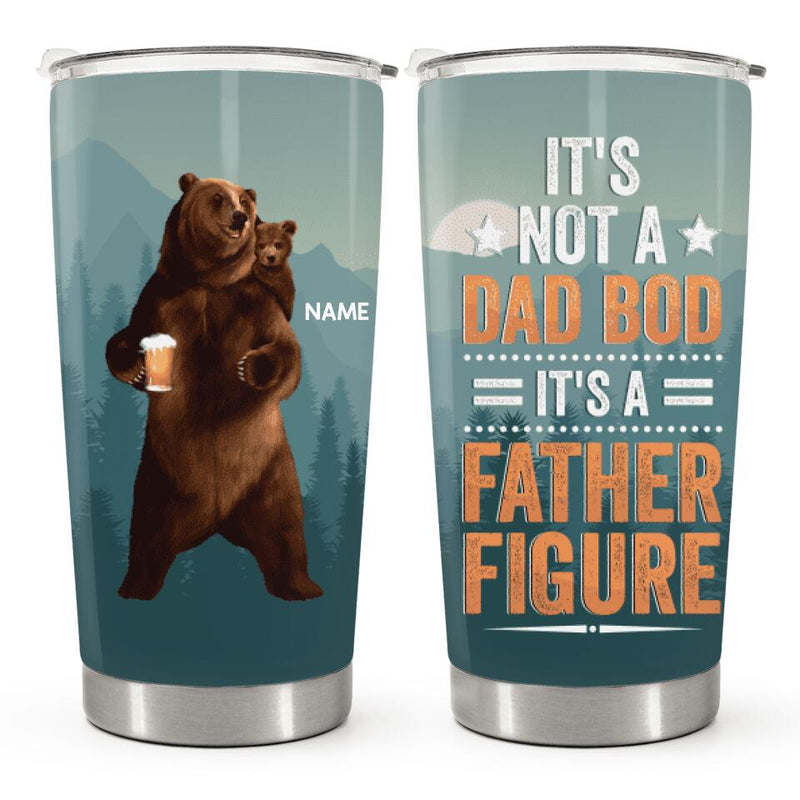 It's Not A Dad Bod, It's A Father Figure - Personalized Custom Tumbler - Christmas Birthday Gift For Dad, Father