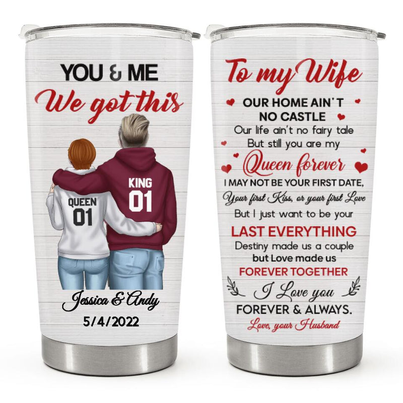 You & Me We Got This - To My Wife - 20 Oz Tumbler - Birthday Anniversary Gift For Wife