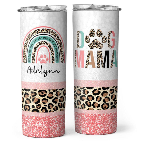 Dog Mama - Cat Mama - Fur Mama - Personalized Custom Skinny Tumbler - Leopard Gift for Pet Lover