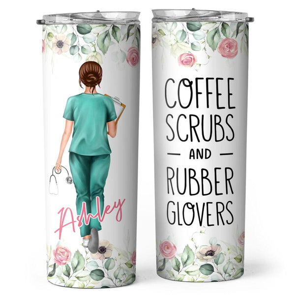Coffee Scrubs and Rubber Gloves - Personalized Custom Skinny Tumbler - Floral Gift For Nurse