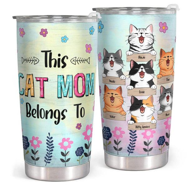 This Cat Mom Belongs To Chubby Cute Cats - Personalized Tumbler