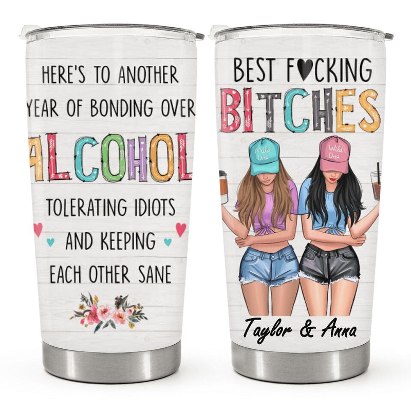 Best Fucking Bitches - Personalized Custom Tumbler - Christmas Birthday Gift For Best Friend, Bestie, BFF