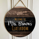 Personalized Name Welcome Classroom Signs For Teachers - Teacher Appreciation Christmas Gifts