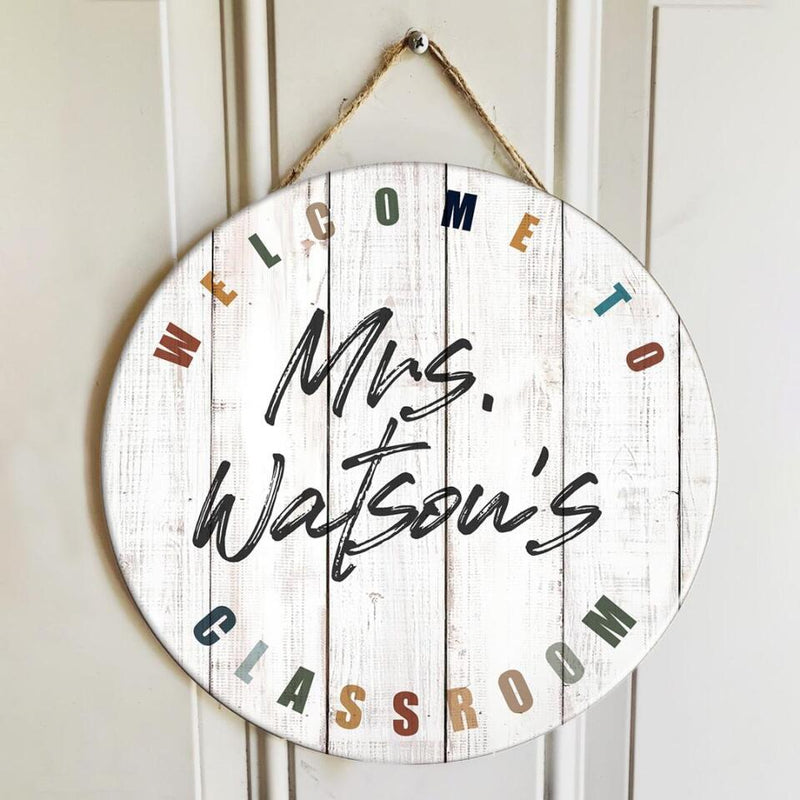 Personalized Name Welcome Classroom Signs For Teachers - Teacher Appreciation Week Gift Ideas