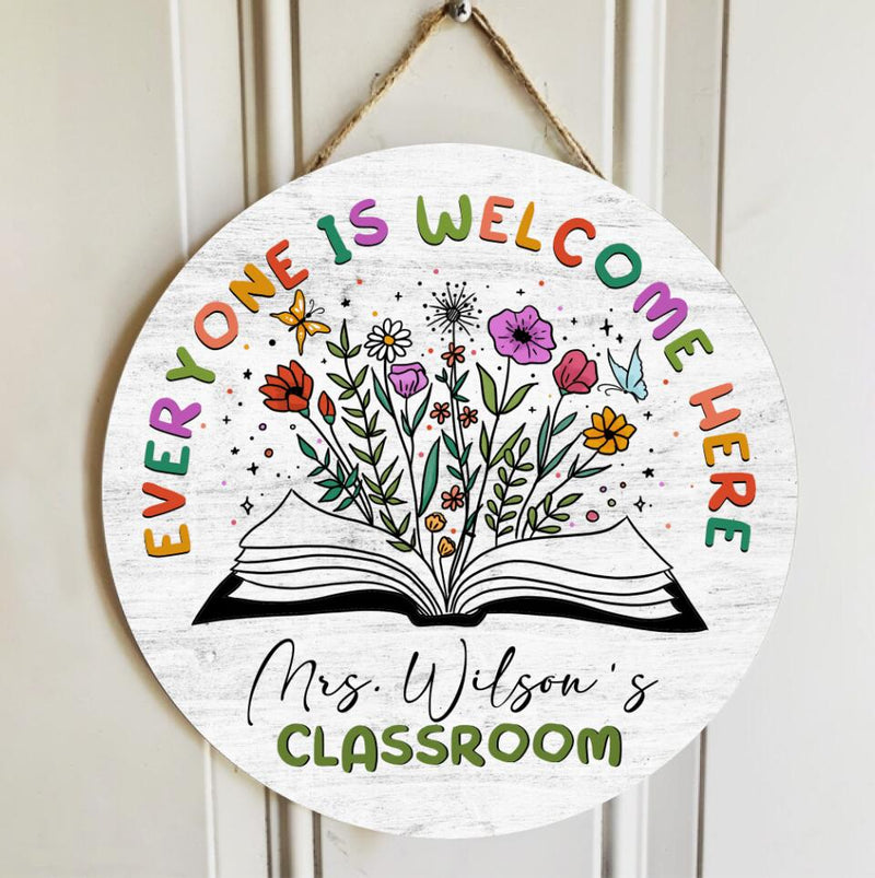 Personalized Name Teacher Door Hanger - Best Gifts For Teachers - Everyone Is Welcome Here