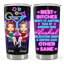 Best Bitches - Personalized Custom Tumbler - Christmas Birthday Gift For Best Friend, Bestie, BFF