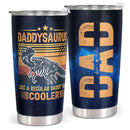 Daddysaurus - Personalized Custom Tumbler - Happy Birthday Dad, Christmas Gifts for Dad