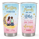 Friendship Best Friend Gifts, Happy Birthday Bestie, BFF - Good Friends Are Like Stars - Personalized Tumbler