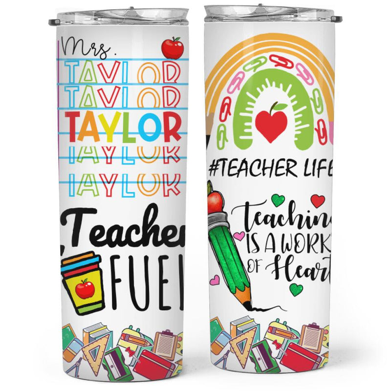 Teaching Is A Work Of Heart - Best Teacher Gifts Ideas - Personalized Teacher Skinny Tumbler