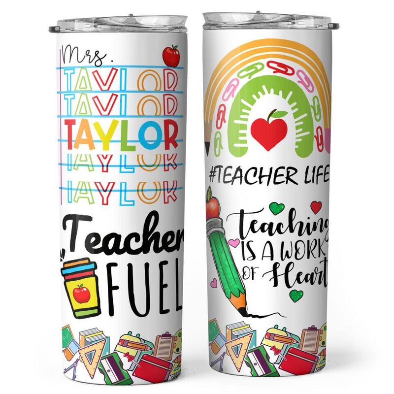 Teaching Is A Work Of Heart - Best Teacher Gifts Ideas - Personalized Teacher Skinny Tumbler