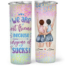 Christmas, Birthday Gift Ideas For Best Friend, Bestie, BFF - Personalized Skinny Tumbler