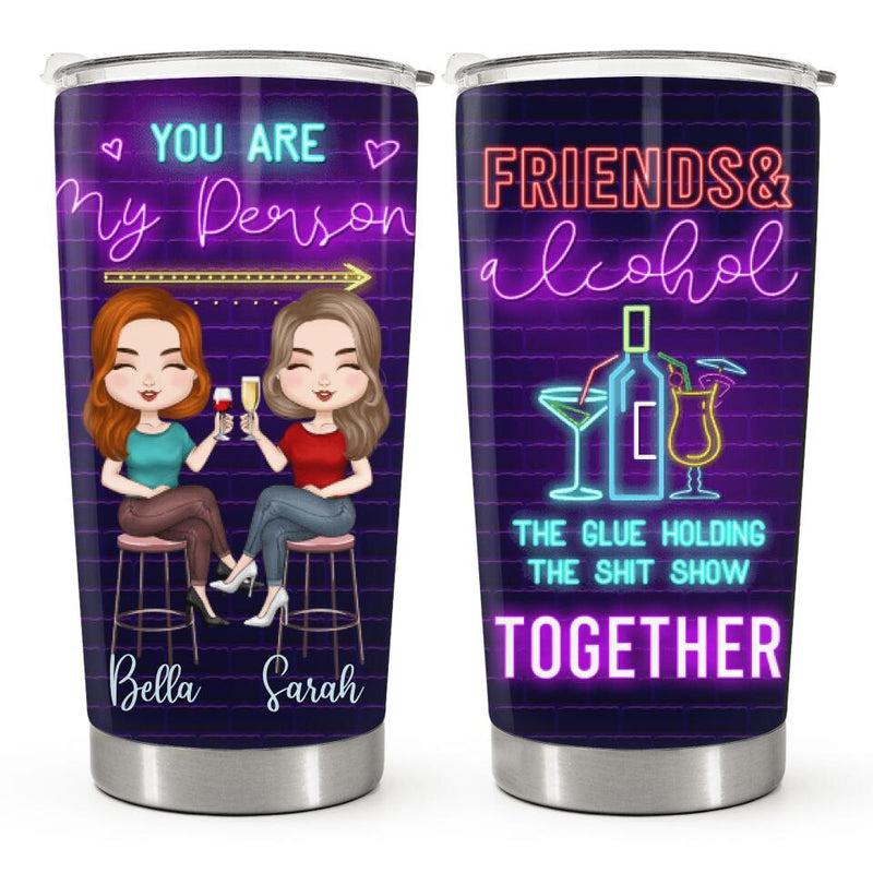 You Are My Person - Best Friend Birthday Christmas Gifts - Personalized Custom Bestie Tumbler