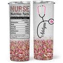 Nurse Nutrition Facts - Personalized Custom Tumbler - Glitter Nurses Week Gift