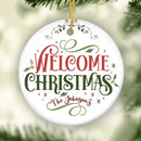 Welcome Christmas Ornament, Personalized Family Christmas Ornament, Holiday Ornament, Custom Family Ornament, Christmas Decor, Holiday Gift
