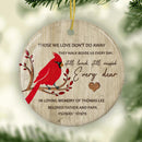 Cardinal Memorial Christmas Ornament, Those We Love Don't Go Away, Memorial Quote Ornament, Memorial Ornament, Sympathy Gift, Memorial Gift