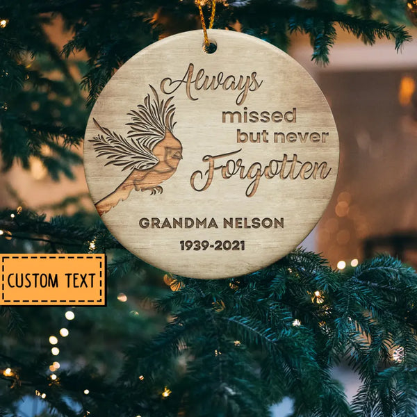 Personalized Memorial Ornament, Always Missed But Never Forgotten, Cardinal Memorial Christmas Ornament, Loss of Loved One, Memorial Gift