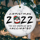 2022 The One Where We Were Vaccinated Circle Ceramic Ornament - Personalized Cat Lovers Decorative Christmas Ornament