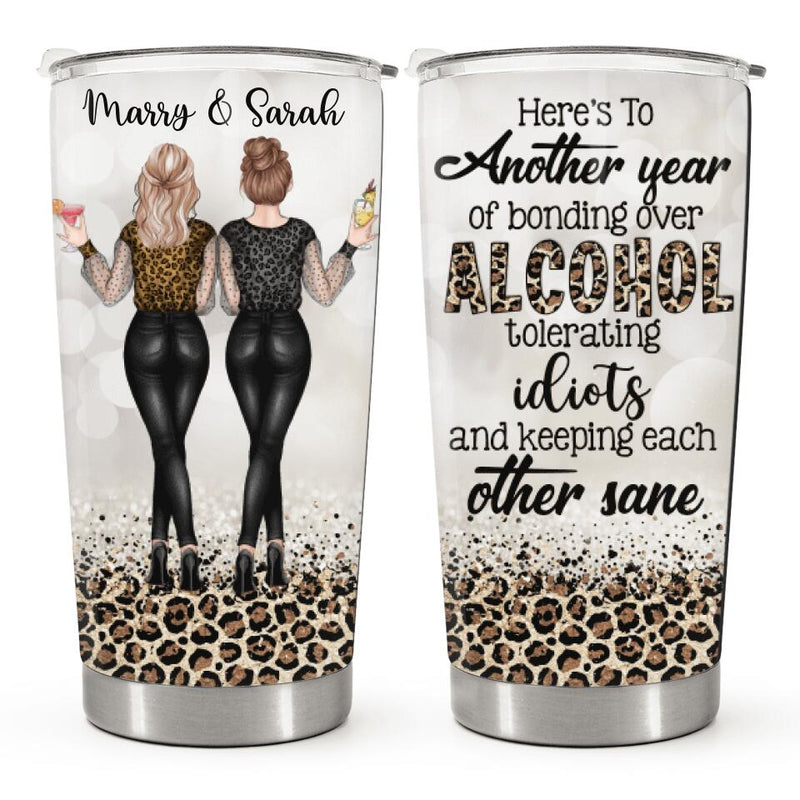 Another Year - Alcohol - Personalized Custom Tumbler - Leopard Birthday Christmas Gift For Best Friend, Bestie, BFF