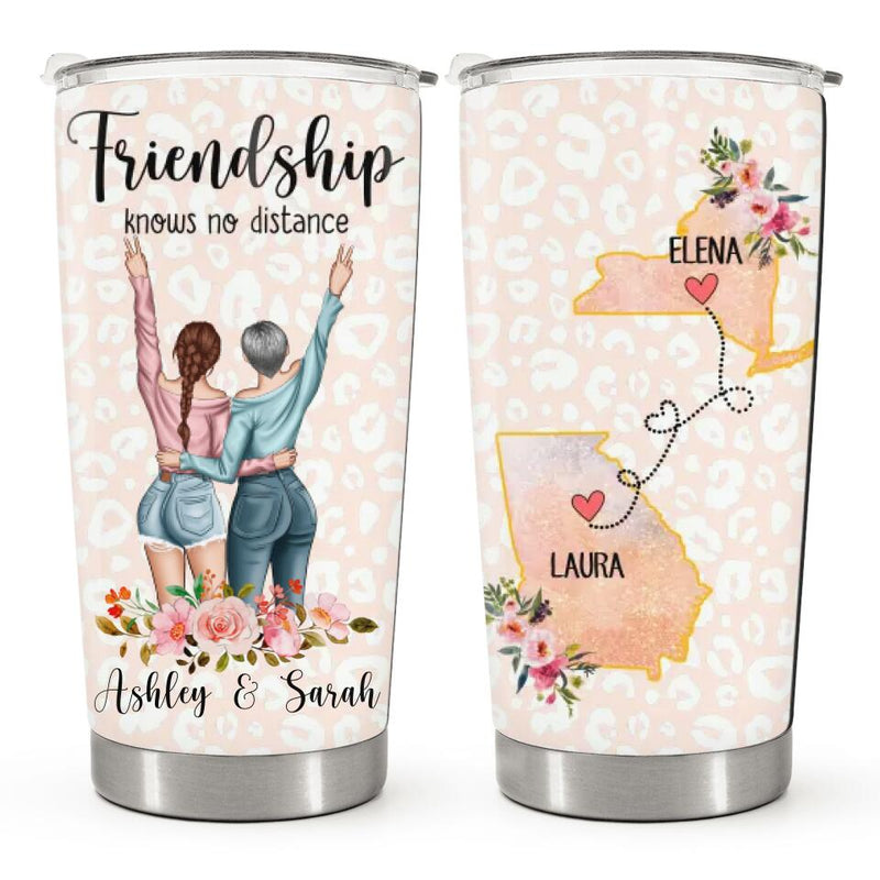 Friendship Knows No Distance - Long Distance Relationship Gifts - Custom Tumbler - Gift For Best Friend, Bestie, BFF