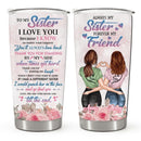Always My Sister Forever My Friend - Personalized Custom Tumbler - Gift For Sister