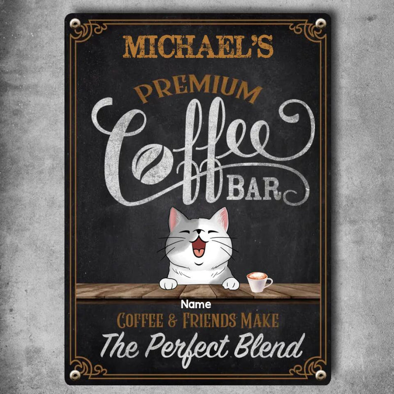 Metal Bar Signs, Gifts For Pet Lovers, Premium Coffee Bar Coffee & Friends Make The Perfect Blend