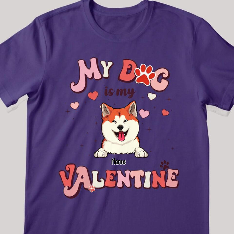 My Dog Is My Valentine, Personalized Dog & Cat T-shirt, Valentine Gifts For Pet Lovers, Gifts For Her