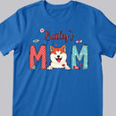 Custom Dog Mom Shirt, Valentine Day Dog Mom T-Shirt, Personalized Dog Shirt, Dog Valentine Day Shirt, Dog Lovers Shirt, Dog Mom Gift