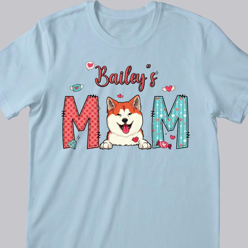 Custom Dog Mom Shirt, Valentine Day Dog Mom T-Shirt, Personalized Dog Shirt, Dog Valentine Day Shirt, Dog Lovers Shirt, Dog Mom Gift
