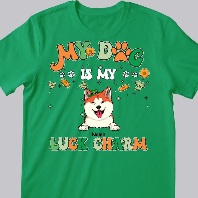 My Dog Is My Luck Charm, St Patrick's Day Dog Mom T-Shirt, Personalized Dog Shirt, Dog St Patricks Day Shirt, Dog Lovers Shirt, Dog Mom Gift