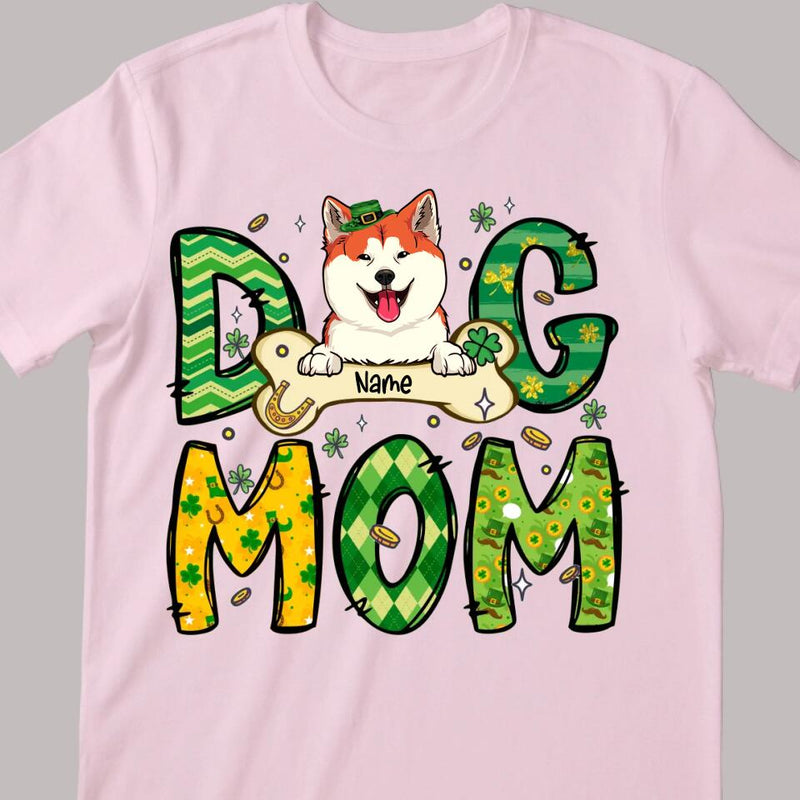 St Patrick's Day Dog Mom T-Shirt, Personalized Dog Shirt, Dog St Patricks Day Shirt, Custom Dog Mom Shirt, Dog Lovers Shirt, Dog Mom Gift