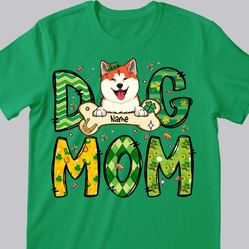 St Patrick's Day Dog Mom T-Shirt, Personalized Dog Shirt, Dog St Patricks Day Shirt, Custom Dog Mom Shirt, Dog Lovers Shirt, Dog Mom Gift