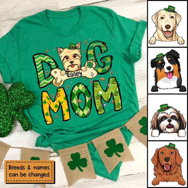 St Patrick's Day Dog Mom T-Shirt, Personalized Dog Shirt, Dog St Patricks Day Shirt, Custom Dog Mom Shirt, Dog Lovers Shirt, Dog Mom Gift