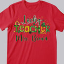 St Patricks Day Teacher Shirt, Personalized Name Teacher Shirt, Lucky Teacher T-Shirt, Teacher Gift, Cute St Patricks Day Shirt for Teacher