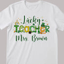 St Patricks Day Teacher Shirt, Personalized Name Teacher Shirt, Lucky Teacher T-Shirt, Teacher Gift, Cute St Patricks Day Shirt for Teacher