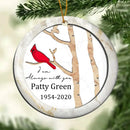 Personalized Cardinal Ornament, Christmas Memorial Ornament, I Am Always With You, Remembrance Keepsake, Loss of Loved One, Sympathy Gift